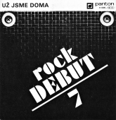 Už Jsme Doma ‎- Rock Debut 7 
81 0395-7311