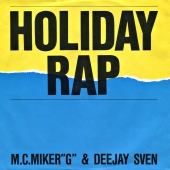 M.C.Miker G & Deejay Sven ‎- Holiday Rap
108 437-100