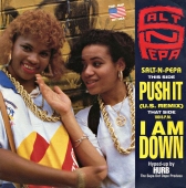 Salt-N-Pepa - Push It (U.S. Remix) / I Am Down 
886 270-7