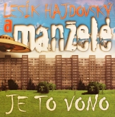 Lesík Hajdovský A Manželé – Je To Vono www.blackvinylbazar.cz