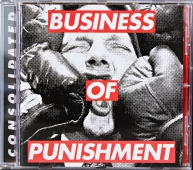 Consolidated – Business Of Punishment www.blackvinylbazar.cz