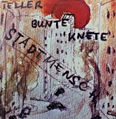 Teller Bunte Knete – Stadtmensch www.blackvinylbazar.cz Teller Bunte Knete – Stadtmensch www.blackvinylbazar.cz