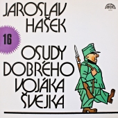 Jaroslav Hašek - Osudy Dobrého Vojáka Švejka 16 1018 3564 www.blackvinylbazar.cz-LP-CD-gramofon