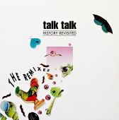 Talk Talk – History Revisited - The Remixes www.blackvinylbazar.cz Talk Talk – History Revisited - The Remixes www.blackvinylbazar.cz