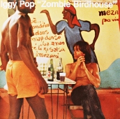 Iggy Pop – Zombie Birdhouse www.blackvinylbazar.cz Iggy Pop – Zombie Birdhouse www.blackvinylbazar.cz