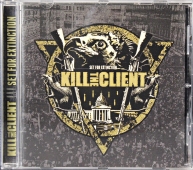 Kill The Client - Set For Extinction RR7114 www.blackvinylbazar.cz-LP-CD-gramofon