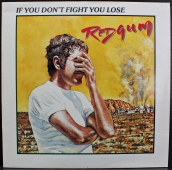 Redgum ‎- If You Don't Fight You Lose   26527