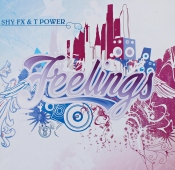 Shy FX & T Power – Feelings www.blackvinylbazar.cz