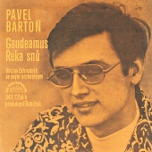 Pavel Bartoň - Gaudeamus / Řeka Snů 0 43 1356 www.blackvinylbazar.cz-CD-LP