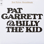Bob Dylan - Pat Garrett & Billy The Kid - Original Soundtrack Recording CBS 69042 www.blackvinylbazar.cz Bob Dylan - Pat Garrett & Billy The Kid - Original Soundtrack Recording CBS 69042 www.blackvinylbazar.cz