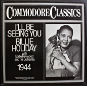 Billie Holiday With Eddie Heywood And His Orchestra - I'll Be Seeing You  6.24291 AG