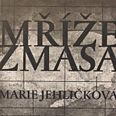 Marie Jehličková - Mříže z masa www.blackvinylbazar.cz-CD-LP