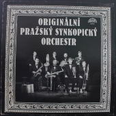 Originální Pražský Synkopický Orchestr ‎- Originální Pražský Synkopický Orchestr 1115 2654