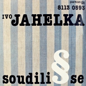 Ivo Jahelka ‎- Soudili Se 8113 0593 www.blackvinylbazar.cz-LP-CD-gramofon