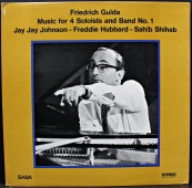Friedrich Gulda - Jay Jay Johnson / Freddie Hubbard / Sahib Shihab - Music For 4 Soloists And Band No.1  SB 15 097 ST