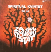Spirituál Kvintet – Za Svou Pravdou Stát www.blackvinylbazar.cz Spirituál Kvintet – Za Svou Pravdou Stát www.blackvinylbazar.cz