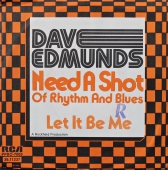 Dave Edmunds - Need A Shot Of Rhythm & Blues PPBO 7009, 26.11237 www.blackvinylbazar.cz-LP-CD-gramofon