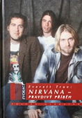Nirvana - Pravdivý příběh www.blackvinylbazar.cz