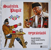 Zdeněk Galuška - Stařeček Pagáč Vyprávjajú 8038 0041-4 www.blackvinylbazar.cz-CD-LP