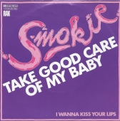 Smokie - Take Good Care Of My Baby 1C 008-63 795 Smokie - Take Good Care Of My Baby 1C 008-63 795